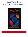 How To Make A F.A.C.T.O.I.D.? Book? (Study System Supplement)【電子書籍】[ Mary Miller ]