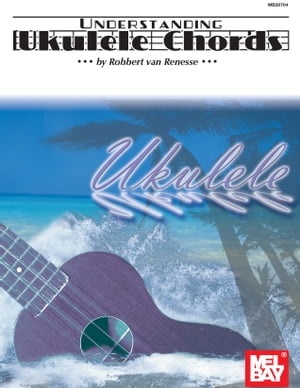 Understanding Ukulele Chords