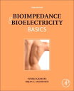 Bioimpedance and Bioelectricity Basics【電子書籍】 Sverre Grimnes