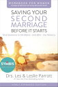 Saving Your Second Marriage Before It Starts Workbook for Women Updated Nine Questions to Ask Before---and After---You Remarry【電子書籍】 Les and Leslie Parrott