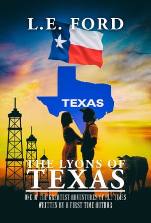 ŷKoboŻҽҥȥ㤨The Lyons Of Texas One of the Greatest Adventures of All TimesŻҽҡ[ L.E Ford ]פβǤʤ552ߤˤʤޤ
