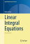 Linear Integral Equations