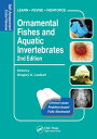 Ornamental Fishes and Aquatic Invertebrates Self-Assessment Color Review, Second Edition