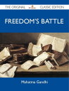 ＜p＞FREEDOMS BATTLE, by MAHATMA GANDHI - The Original Classic Edition＜/p＞ ＜p＞Finally available, a high quality book of the original classic edition.＜/p＞ ＜p＞This is a new and freshly published edition of this culturally important work, which is now, at last, again available to you.＜/p＞ ＜p＞Enjoy this classic work today. These selected paragraphs distill the contents and give you a quick look inside:＜/p＞ ＜p＞Few realise in the present taxes anything but coercion and waste, but most people would soon see that a share of every mans income is due for common purposes and that there are many limitations to the economical management of public institutions; we would begin once again to contribute directly, build up and maintain national institutions in the place of those that now mysteriously spring up and live under Government orders.＜/p＞ ＜p＞...The preservation of the Khilafat with such guarantee as may be necessary for the protection of the interests of the non-Muslim races living under Turkish rule and the Khalifs control over Arabia and the Holy Places with such arrangement as may be required for guaranteeing Arab self-rule, should the Arabs desire it.＜/p＞ ＜p＞...But even if the religion of the Indian Mahomedans did require that Turkish rule should be imposed upon the Arabs against their will, one could not, now-a-days, recognise as a really religious demand, one which required the continued oppression of one people by another.＜/p＞ ＜p＞...He suggests that Indian Mahomedans want Turkish rule in Arabia in spite of the opposition of the Arabs themselves, and that, if the Arabs do not want Turkish rule, the writer argues, no false religions sentiment can be permitted to interfere with self-determination of the Arabs when India herself has been pleading for that very status.＜/p＞ ＜p＞...If the Hindu regards that before the connection with the British nation comes his natural connection with his Moslem brother, then I say to you that if you find that the Moslem claim is just, that it is based upon real sentiment, and that at its back ground is this great religious feeling, you cannot do otherwise than help the Mussalman through and through, so long as their cause remains just, and the means for attaining the end remains equally just, honourable and free from harm to India.＜/p＞画面が切り替わりますので、しばらくお待ち下さい。 ※ご購入は、楽天kobo商品ページからお願いします。※切り替わらない場合は、こちら をクリックして下さい。 ※このページからは注文できません。