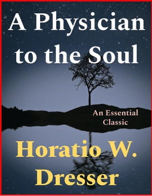 A Physician to the Soul【電子書籍】[ Horat