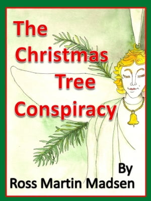The Christmas Tree Conspiracy
