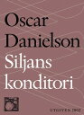 Siljans konditori : En k rleksroman【電子書籍】 Oscar Danielson