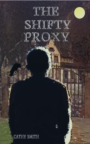 The Shifty Proxy The Shifty Magician, #3【電