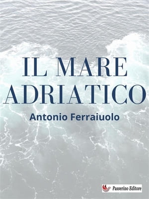 Il mare Adriatico