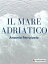 Il mare AdriaticoŻҽҡ[ Antonio Ferraiuolo ]