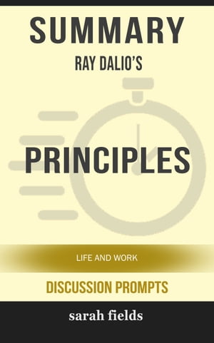 Summary: Ray Dalio's Principles