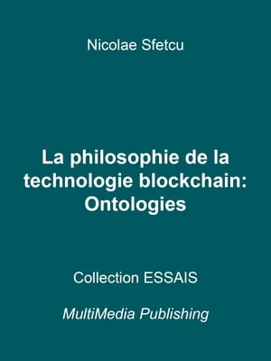 La philosophie de la technologie blockchain: Ontologies