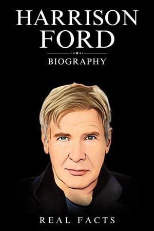 ŷKoboŻҽҥȥ㤨Harrison Ford BiographyŻҽҡ[ Real Facts ]פβǤʤ887ߤˤʤޤ