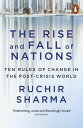 The Rise and Fall of Nations Ten Rules of Change in the Post-Crisis World【電子書籍】[...