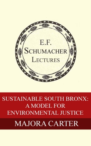 ŷKoboŻҽҥȥ㤨Sustainable South Bronx: A Model For Environmental JusticeŻҽҡ[ Majora Carter ]פβǤʤ162ߤˤʤޤ