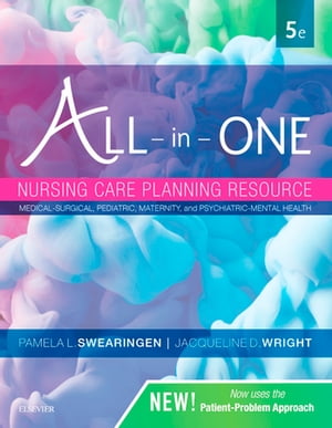 楽天楽天Kobo電子書籍ストアAll-in-One Nursing Care Planning Resource - E-Book Medical-Surgical, Pediatric, Maternity, and Psychiatric-Mental Health【電子書籍】[ Pamela L. Swearingen ]