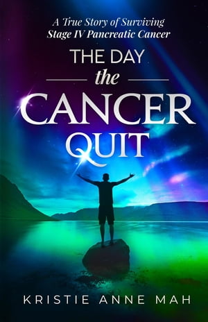 The Day the Cancer Quit