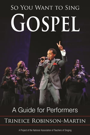 So You Want to Sing Gospel