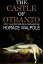 The Castle of Otranto: With 11 Illustrations and a Free Audio Link.Żҽҡ[ Horace Walpole ]