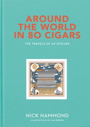 Around the World in 80 Cigars