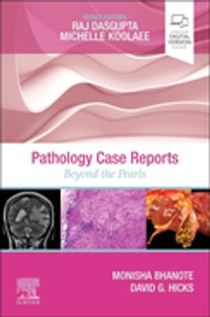 Pathology Case Reports Pathology Case Reports ,E-Book