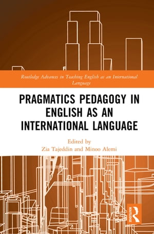 Pragmatics Pedagogy in English as an International Language