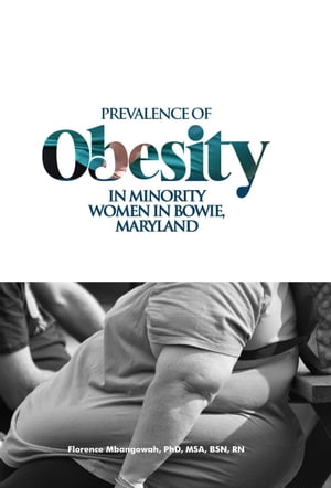 Prevalence of Obesity in Minority Women in Bowie, Maryland