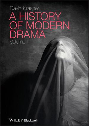 A History of Modern Drama, Volume I