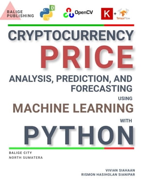 CRYPTOCURRENCY PRICE ANALYSIS, PREDICTION, AND FORECASTING USING MACHINE LEARNING WITH PYTHON