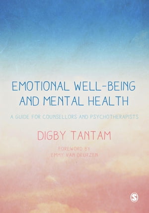 Emotional Well-being and Mental Health A Guide f