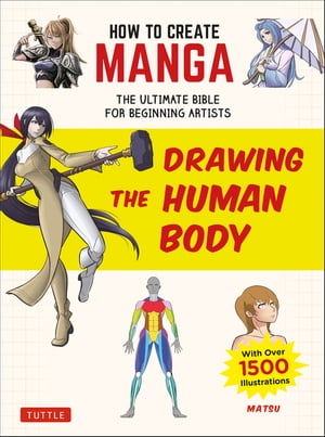 How to Create Manga: Drawing the Human Body