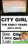 CITY GIRL - THE EARLY YEARS (2011-2015)Żҽҡ[ Linda Brendle ]