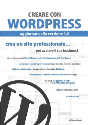 Creare con Wordpress【電子書籍】[ Filippo Sigotti ]