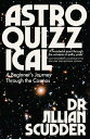 Astroquizzical A Curious Journey Through Our Cosmic Family Tree【電子書籍】 Jillian Scudder