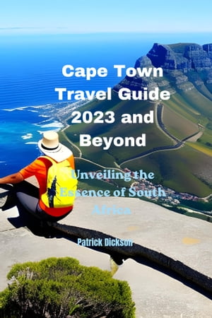 Cape town Travel Guide 2023 Unveiling the Essenc