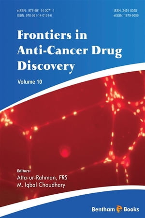 Frontiers in Anti-Cancer Drug Discovery: Volume 10