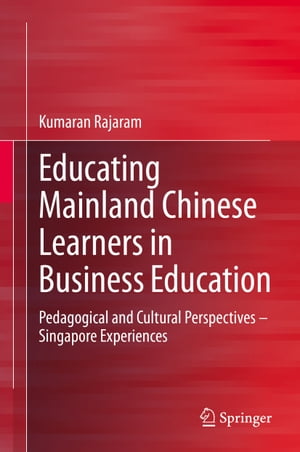 Educating Mainland Chinese Learners in Business Education