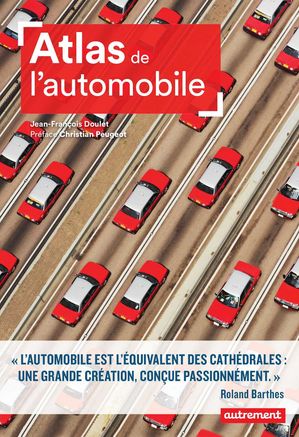 Atlas de l'automobile【電子書籍】[ Jean-Fran?ois Doulet ]