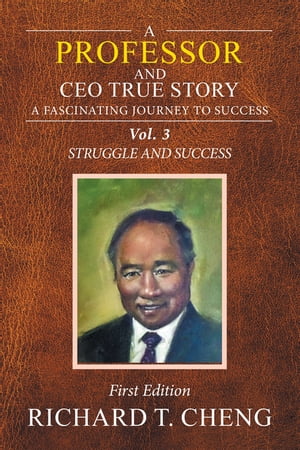 A Professor and Ceo True Story A Fascinating Jou