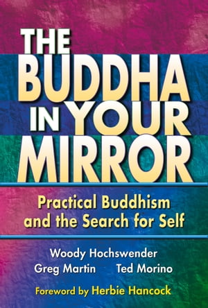 The Buddha in Your Mirror