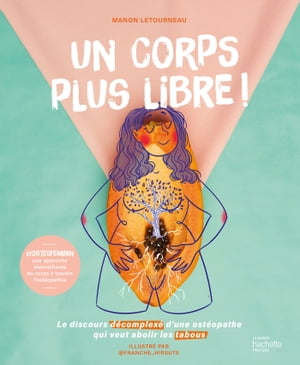 Un corps plus libre !