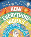 How Everything Works From Brain Cells to Black Holes【電子書籍】 DK