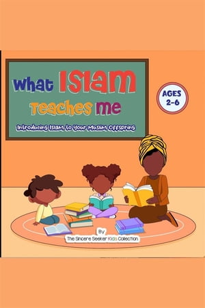 What Islam Teaches Me