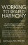 Working Toward Harmony: A Memoir - My Japanese Grandfather’s Words of Understanding for Finding My Way in the USA