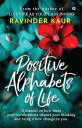 Positive Alphabets of Life LIFE MASTERY SERIES