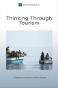 Thinking Through Tourism【電子書籍】