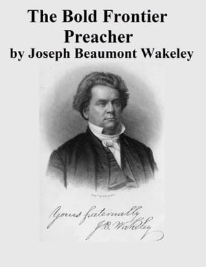 The Bold Frontier Preacher