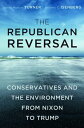 The Republican Reversal Conservatives and the En