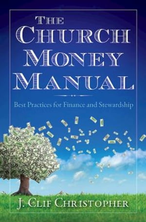 The Church Money Manual