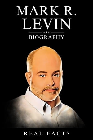 Mark R. Levin Biography